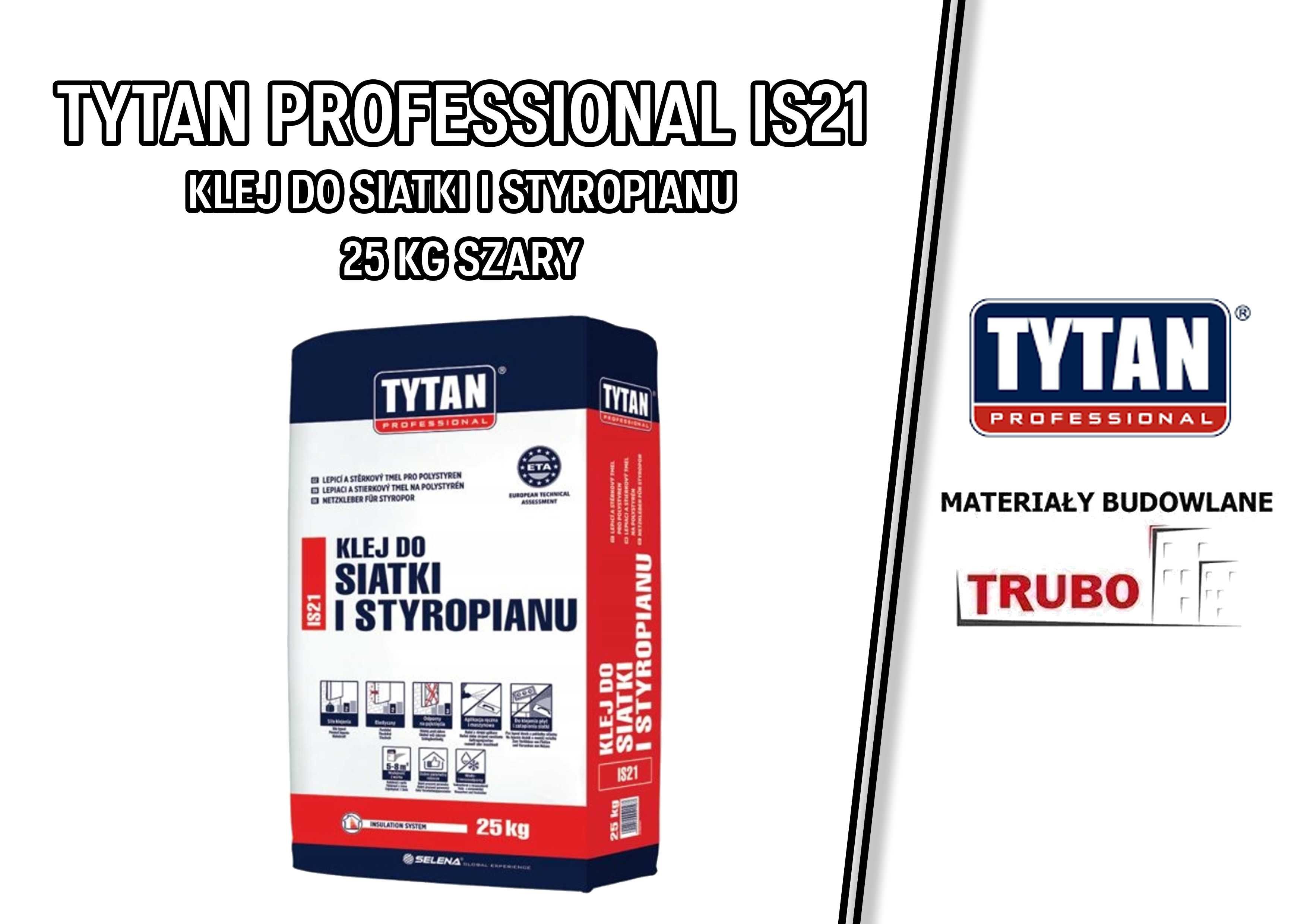 Klej do siatki i styropianu TYTAN IS21 25KG HIT!!! DO GRAFITU