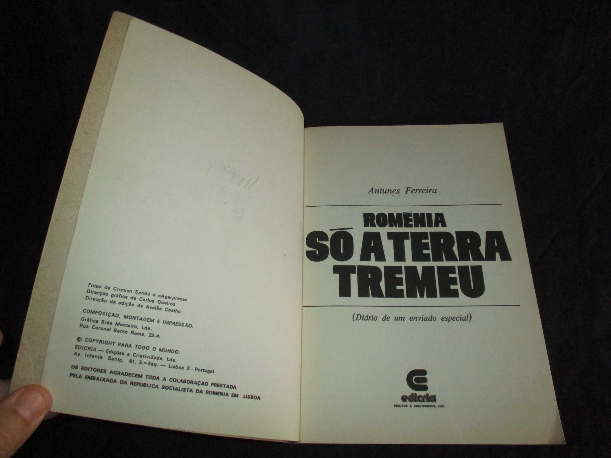 Livro Roménia Só a Terra Tremeu Antunes Ferreira