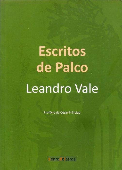 Escritos de Palco - Leandro Vale (Teatro)