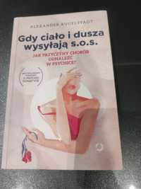 Książka Gdy ciało i dusza wysyłają SOS