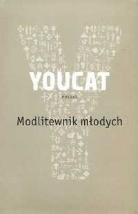 Youcat. Modlitewnik Młodych, Praca Zbiorowa