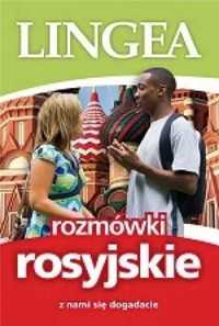 Rozmówki rosyjskie ze słownikiem i gramatyką - praca zbiorowa