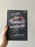 Co porusza martwych
