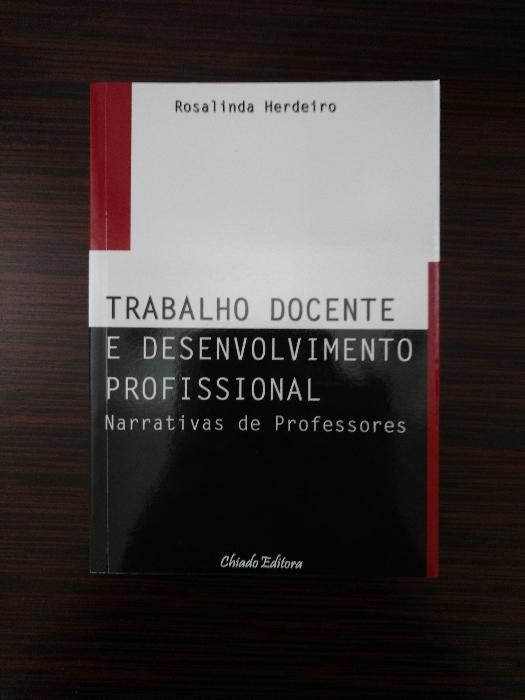 "Trabalho Docente e Desenvolvimento Profissional", Rosalinda Herdeiro
