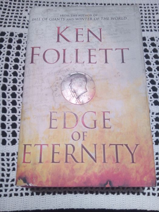 Edge of Eternity (Ken Follett)