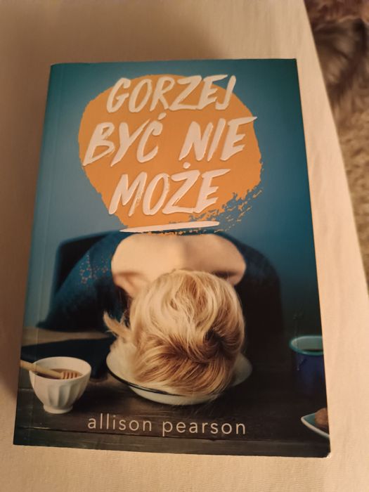 Książka Gorzej Być Nie Może