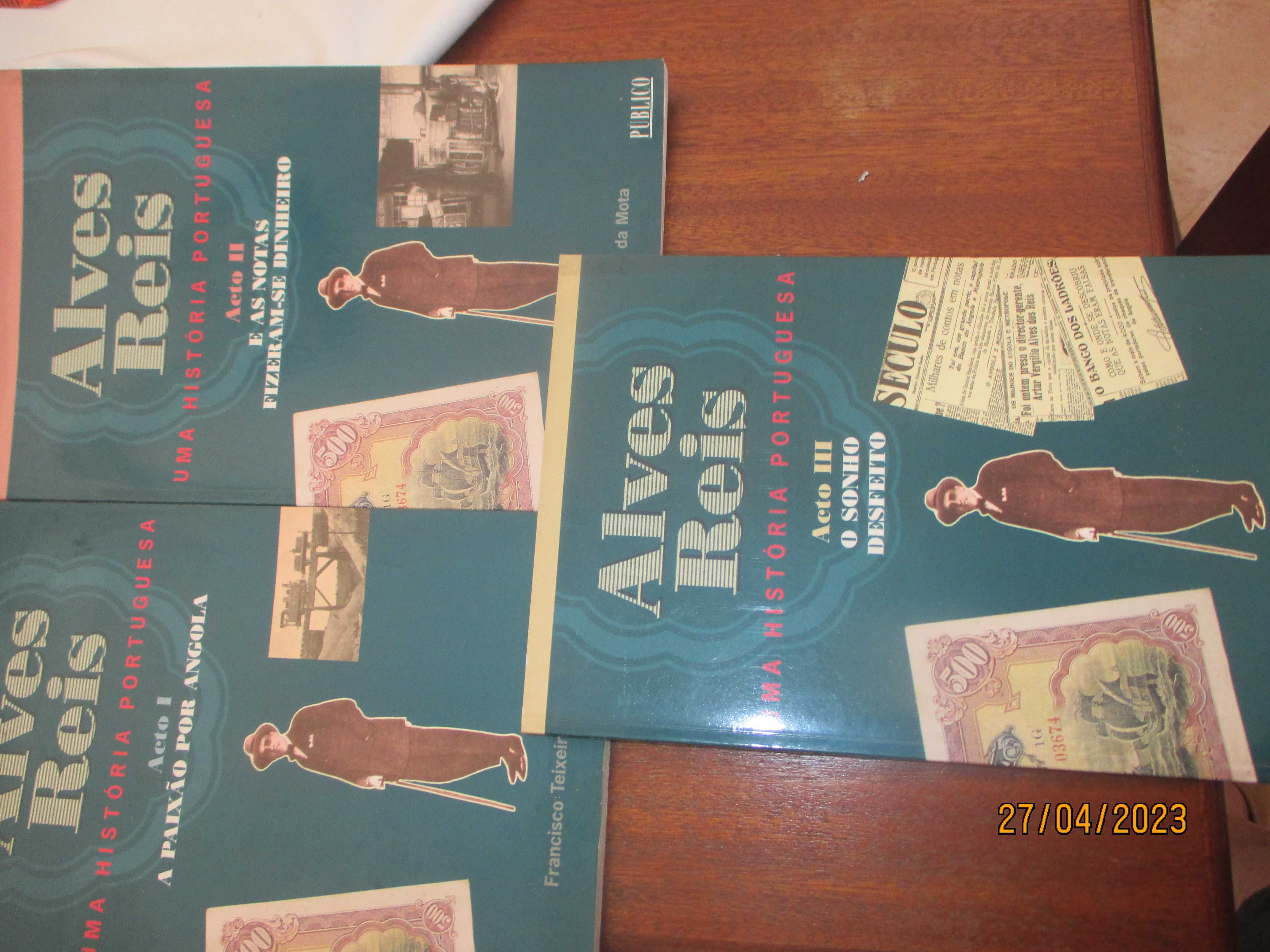 3 livros - Alves Reis - Uma história portuguesa