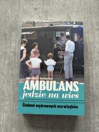 Ambulans jedzie na wieś