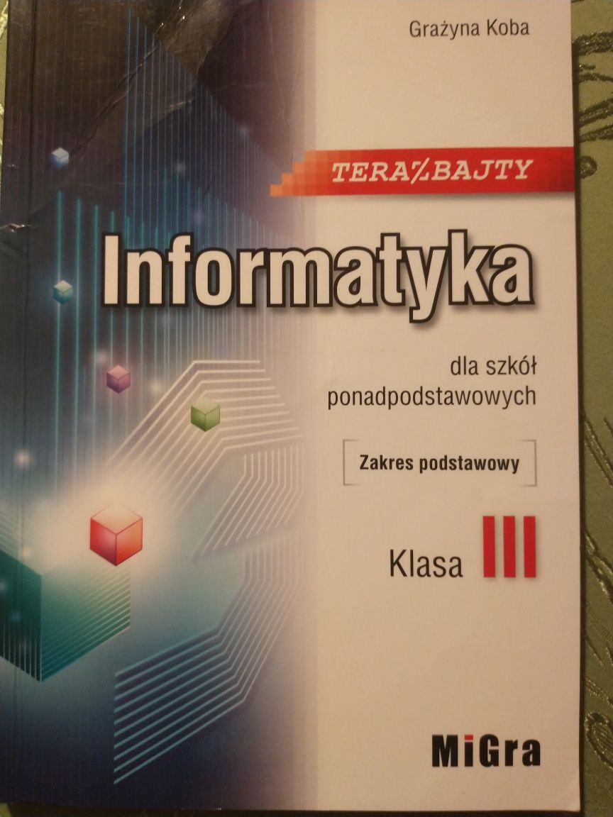 Informatyka klasa III zakres podstawowy