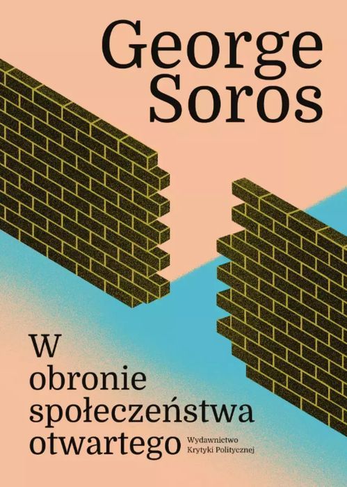 W obronie społeczeństwa otwartego. Wydawnictwo Krytyki Politycznej