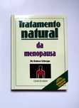 Livro  novo Tratamento natural da menopausa - Dr. Rainer Schrage