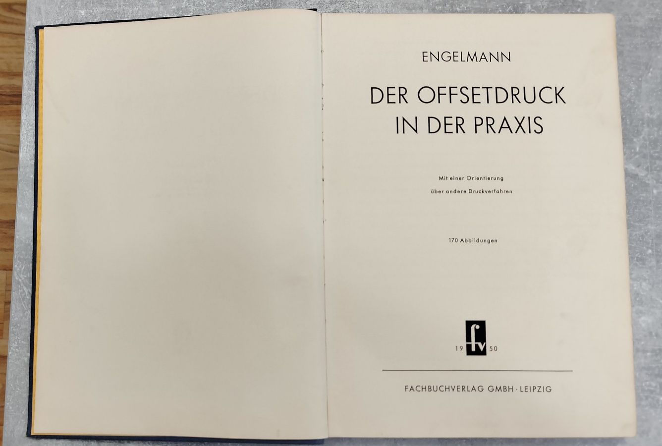 Der Offsetdruck in der Praxis Engelmann 1950