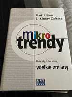 penn, kinney zalesne - Mikrotrendy. Małe siły...