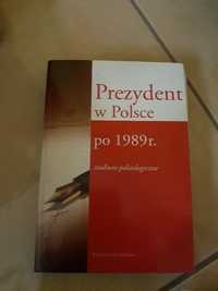 Prezydent w Polsce po 1989 roku