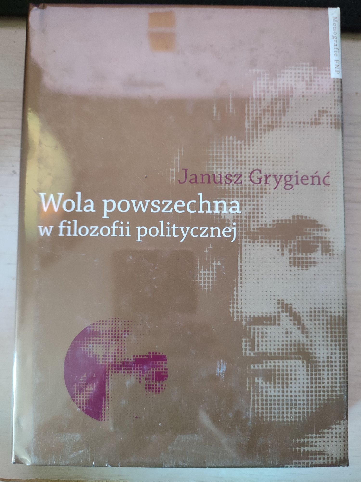 Grygieńć - Wola powszechna w filozofii politycznej