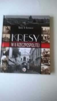 Kresy w  II Rzeczypospolitej " M . A . Koprowski "