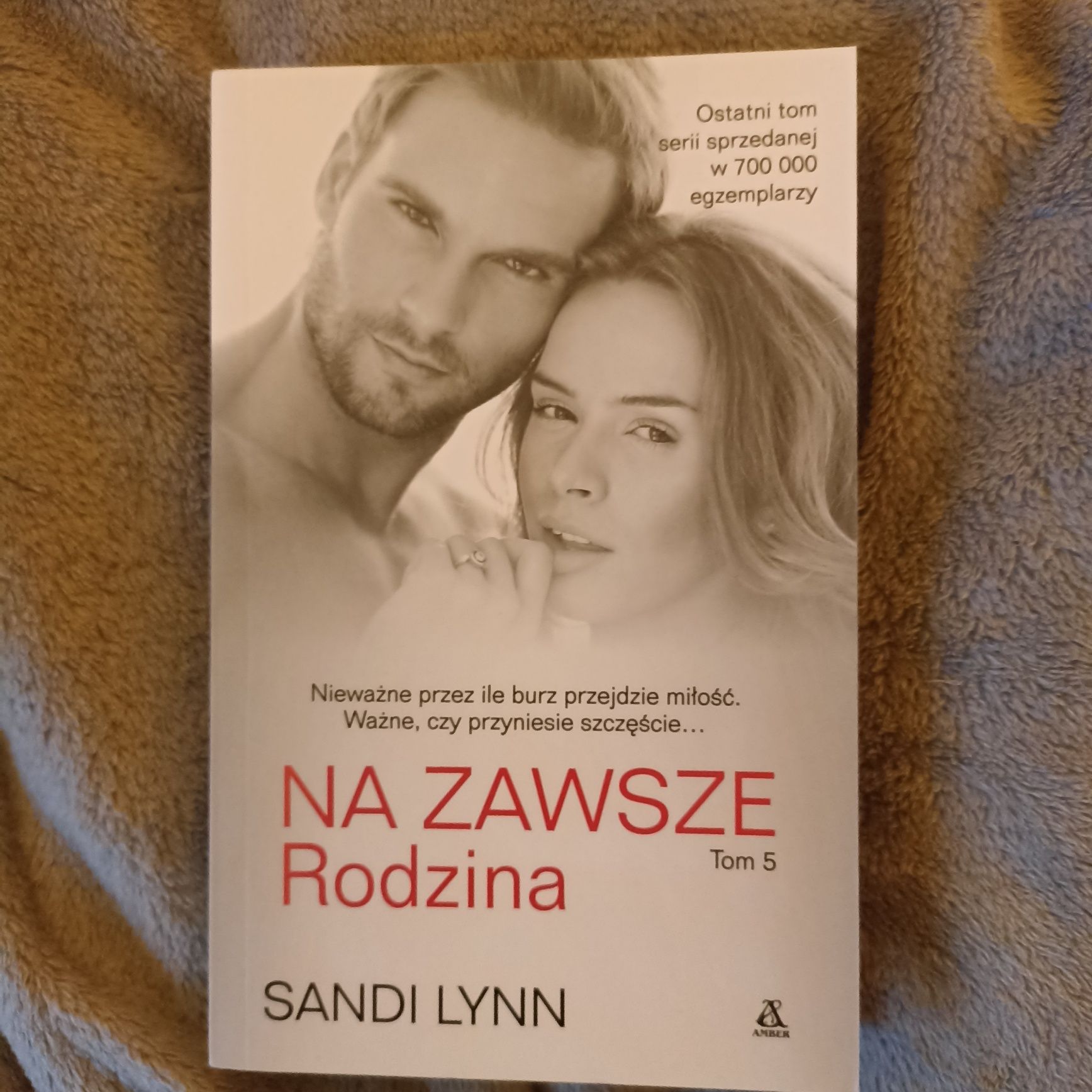 Seria Na zawsze razem - Rodzina .Tom 5 - S.Lynn