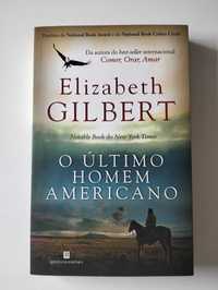Livro "O Último Homem Americano" - Elizabeth Gilbert