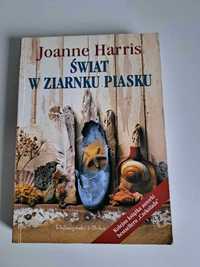 Świat w ziarnku piasku Joanne Harris Literatura piękna