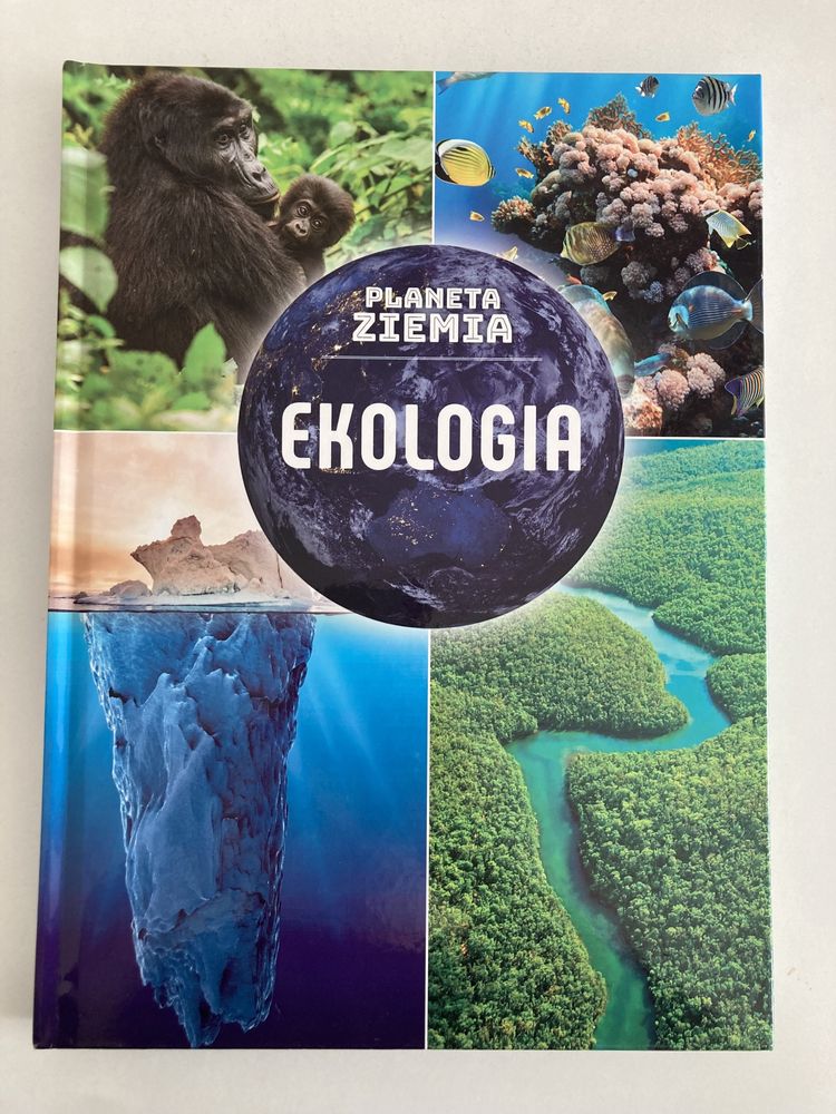 Planeta Ziemia. Ekologia - Karolina Matoga