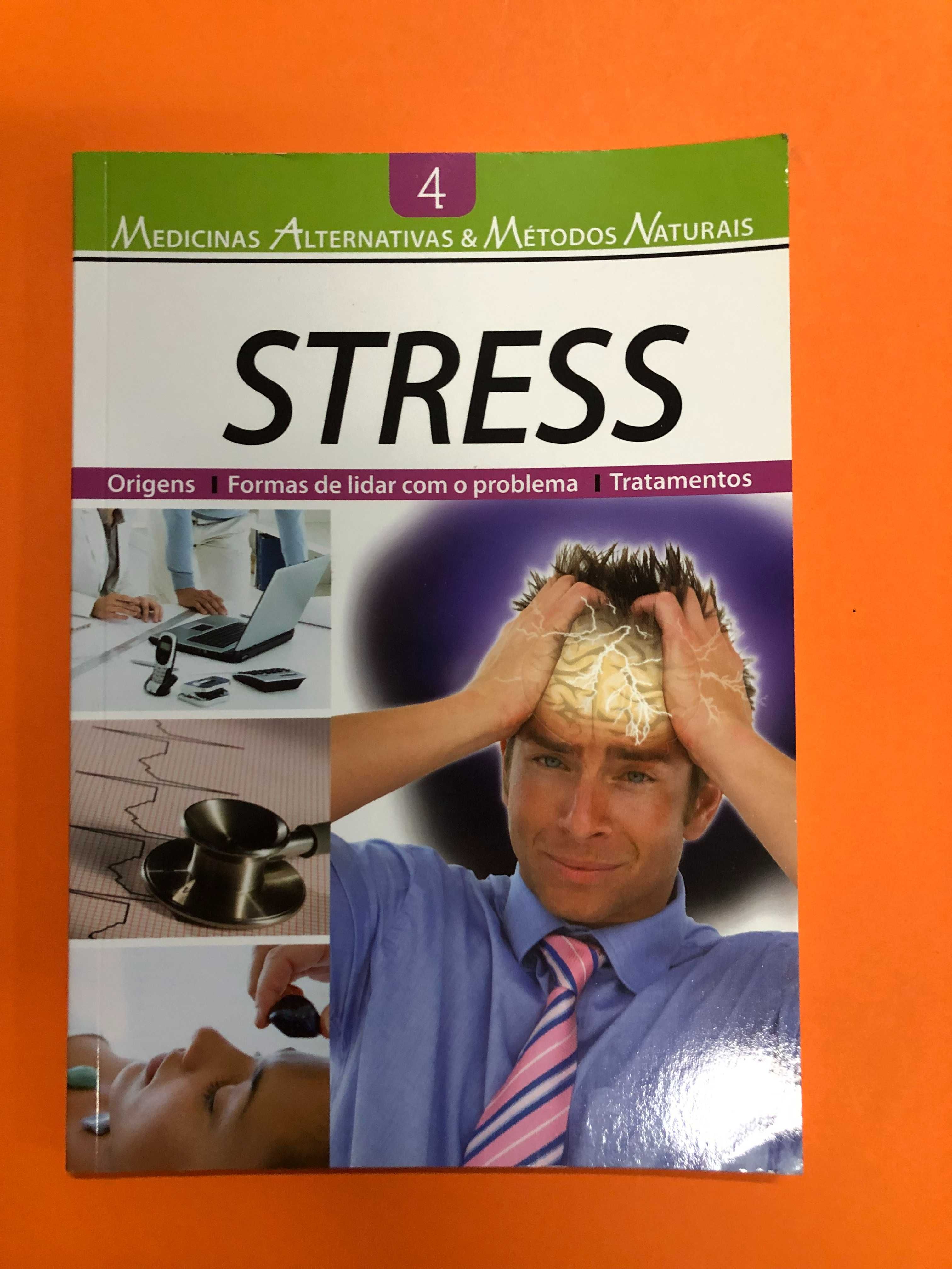 Medicinas alternativas & métodos naturais - Stress