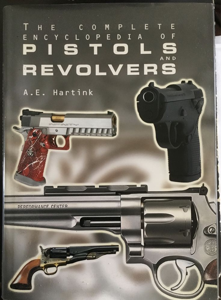 Livro The Complete Encyclopedia of Pistols and Revolvers