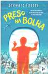 12508

Preso na Bolha
de Stewart Foster
