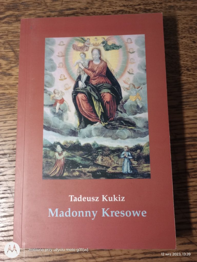 Madonny kresowe. Cz.I. Tadeusz Kukiz