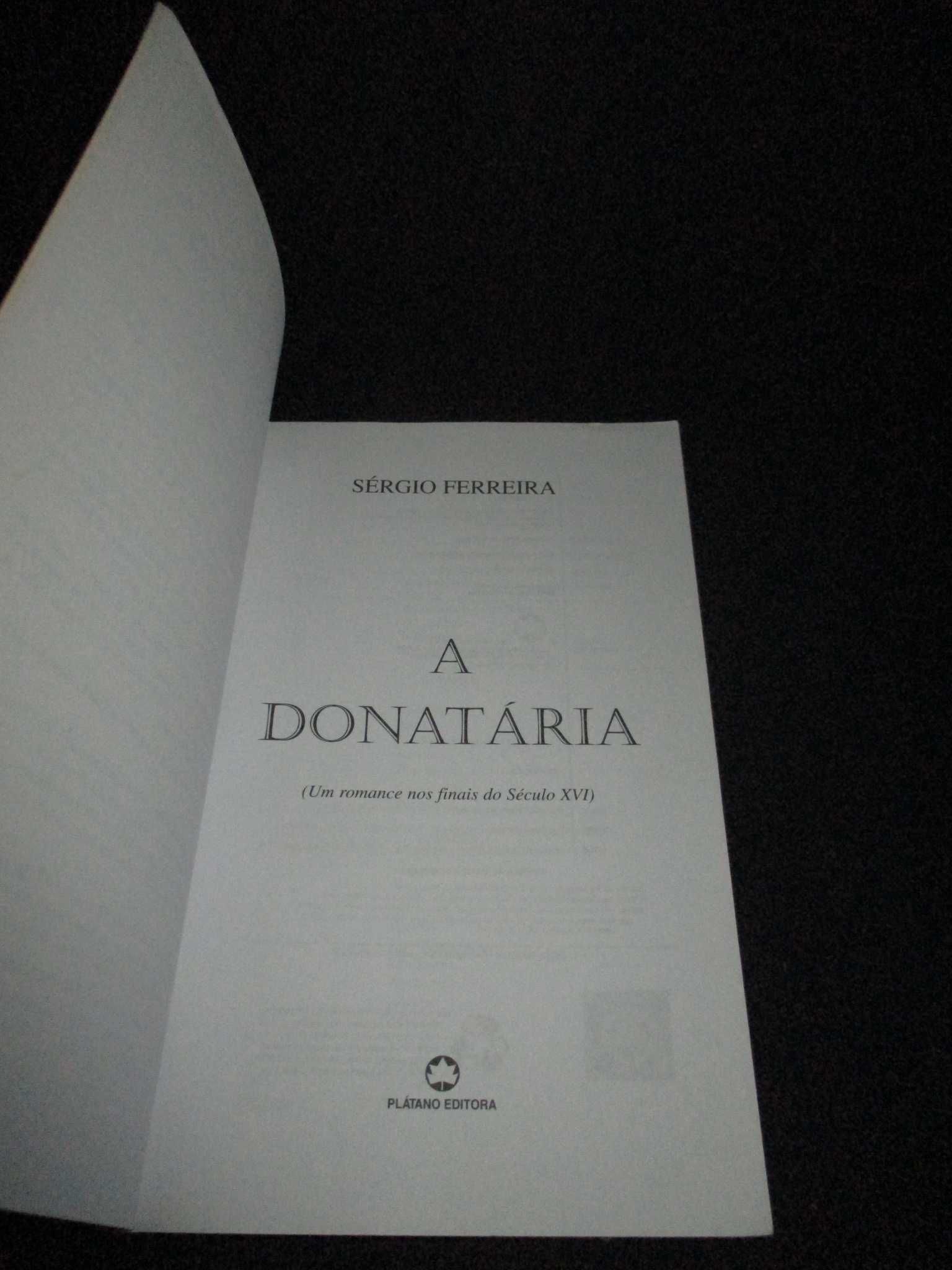 Livro A Donatária Sérgio Ferreira