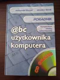 ABC użytkownika komputera poradnik kompendium wiedzy informatycznej