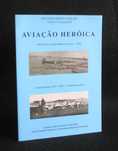 Livro Aviação Heróica Eduardo Brito Coelho Vasco Callixto