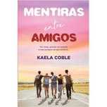 Mentiras entre Amigos, Kaela Coble