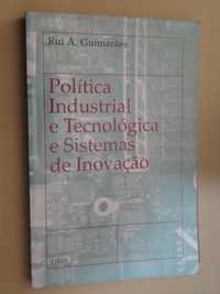 Política Industrial e Tecnológica e Sistemas de Inovação de Rui A. G.