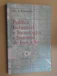 Política Industrial e Tecnológica e Sistemas de Inovação de Rui A. G.