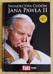Świadectwa cudów Jana Pawła II - Zapotoczny