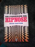 Livro "Os Poderes da Hipnose", Jean Dauven
