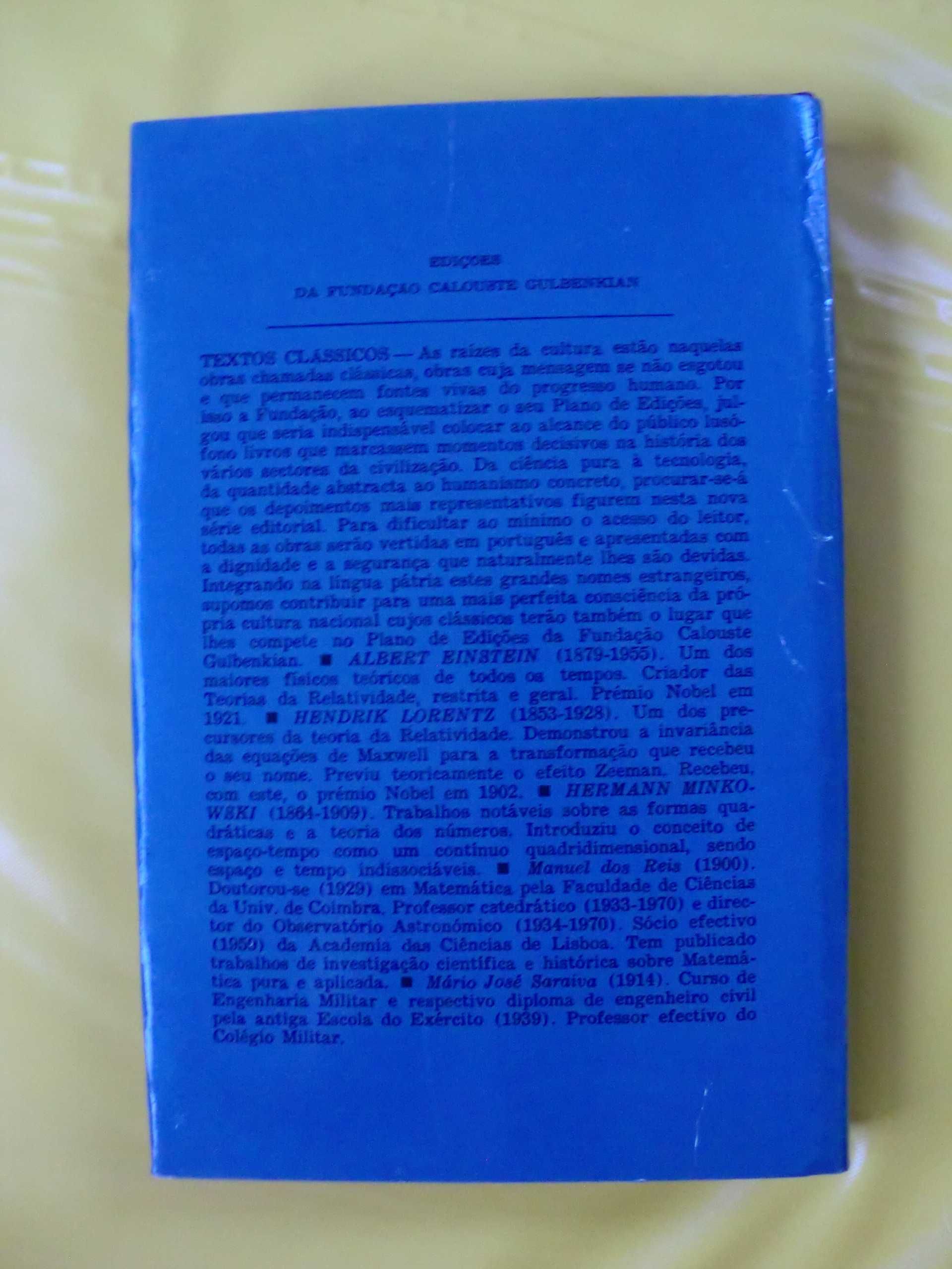 O princípio da relatividade (I volume) 
de H. A. Lorentz / A. Einstein