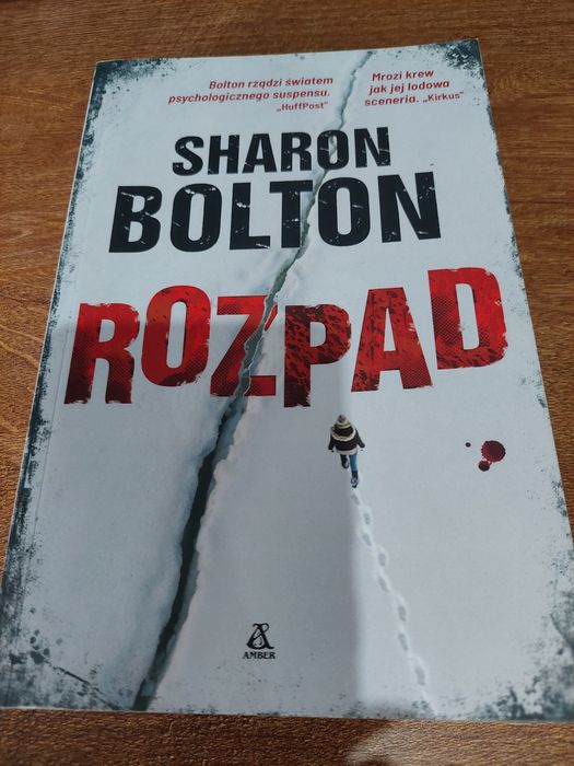 Sharon Bolton " Rozpad "