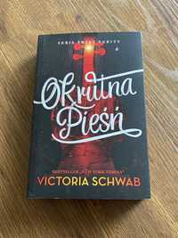 Okrutna Pieśń - Victoria Schwab