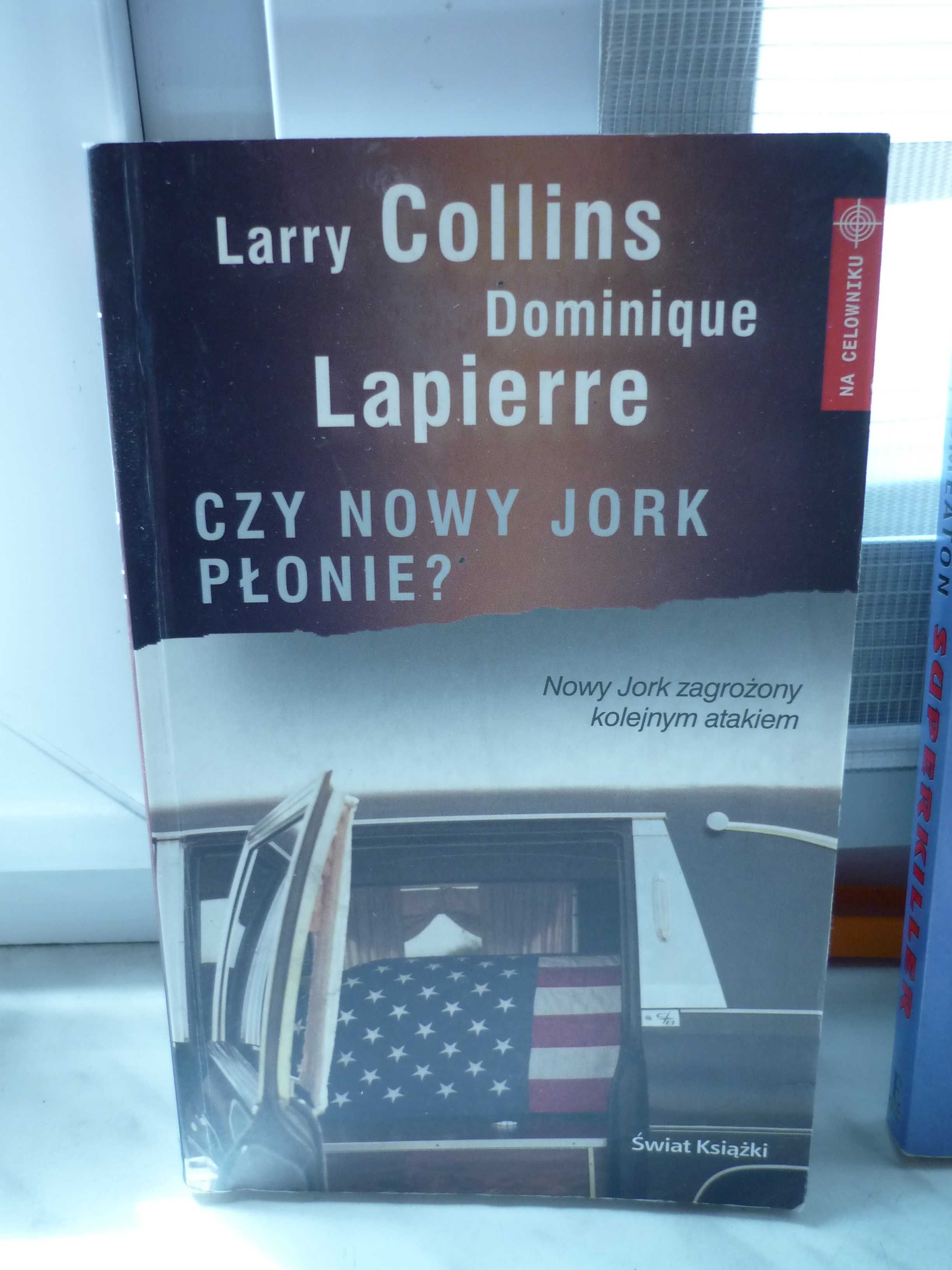 Czy Nowy Jork płonie ? L.Collins , D.Lapierre.