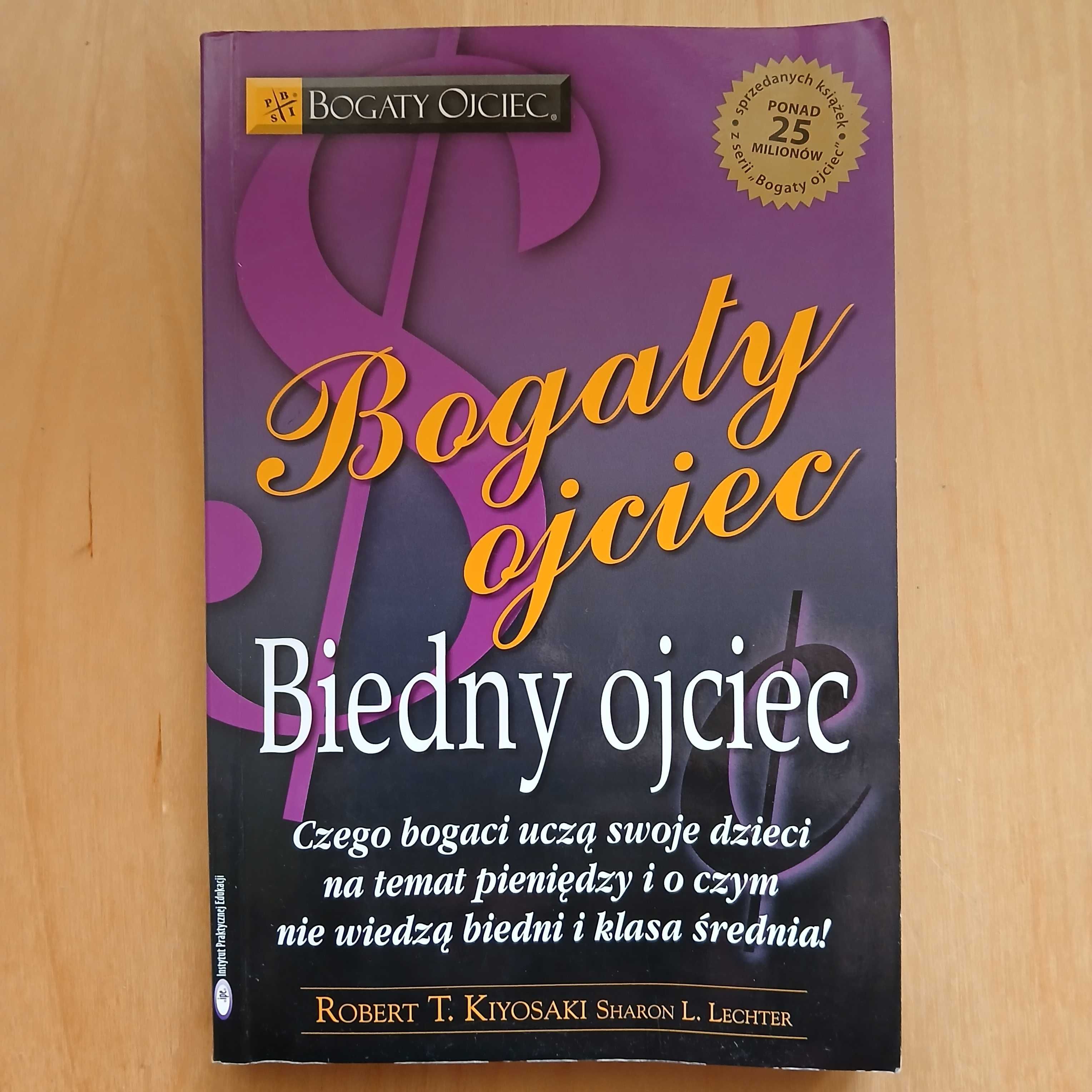 Kiyosaki Lechter - Bogaty ojciec biedny ojciec