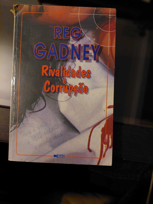 Reg Gadney - Rivalidades e Corrupção
