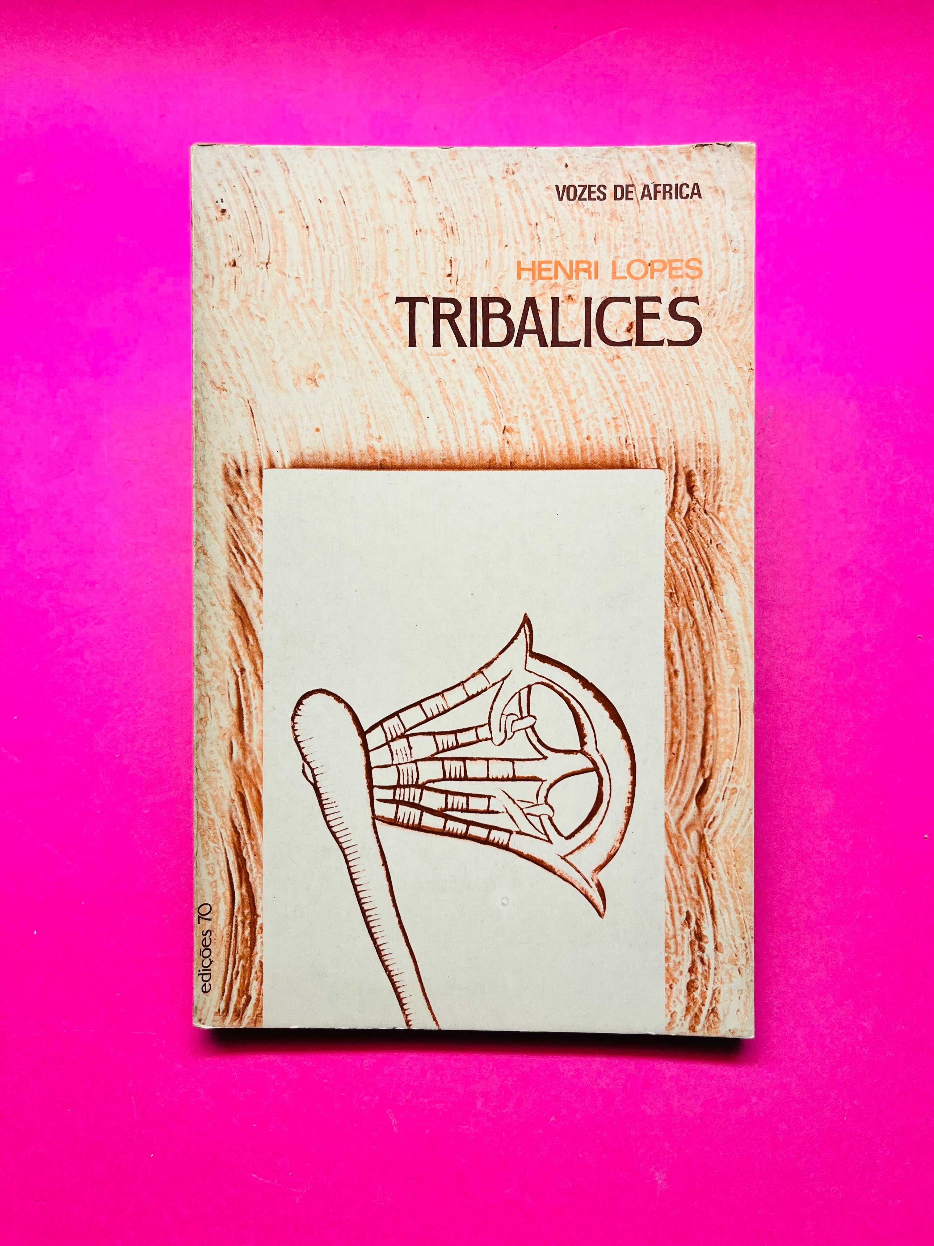 Tribalices - Henri Lopes