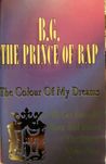 Kaseta - BG The Prince Of Rap - 1994 - B.G. The Prince Of Rap