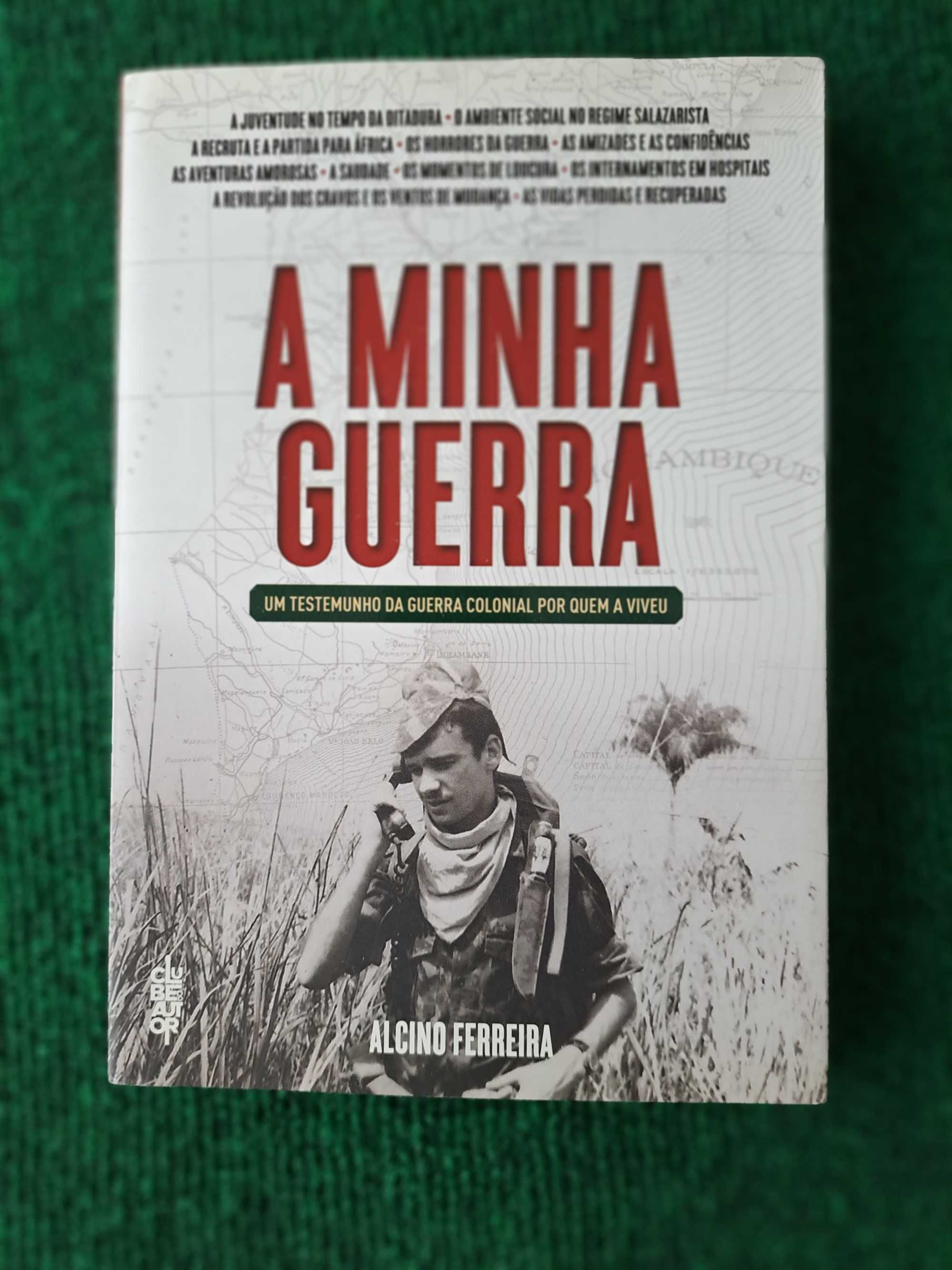 A minha guerra - Testemunhos da guerra colonial por quem a viveu