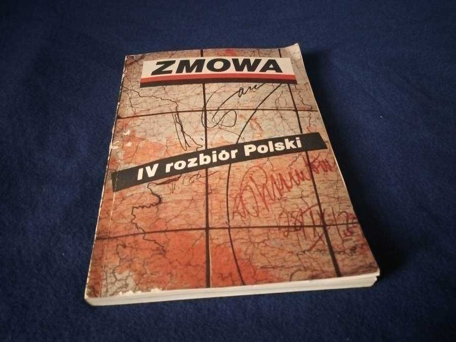 Zmowa IV rozbiór Polski - Andrzej Leszek Szcześniak Wysyłka