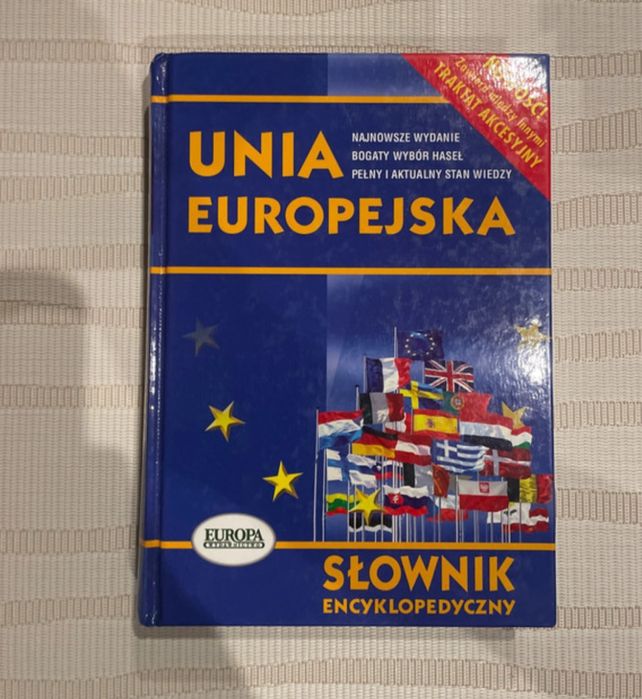 Unia Europejska Słownik encyklopedyczny