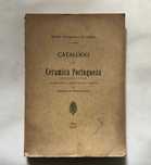 Catalogo Da Cerâmica Portugueza - Joaquim de Vasconcelos