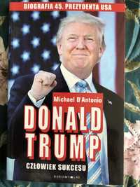 „Donald Trump. Człowiek Sukcesu” Michael D'Antonio