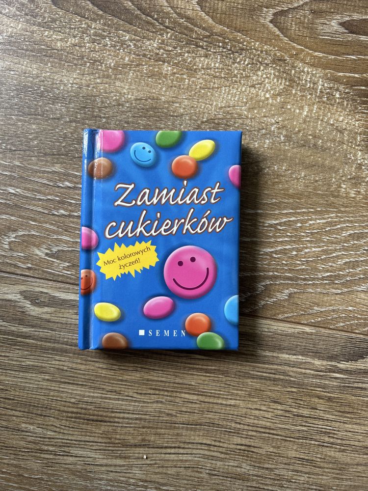 Zamiast cukierków